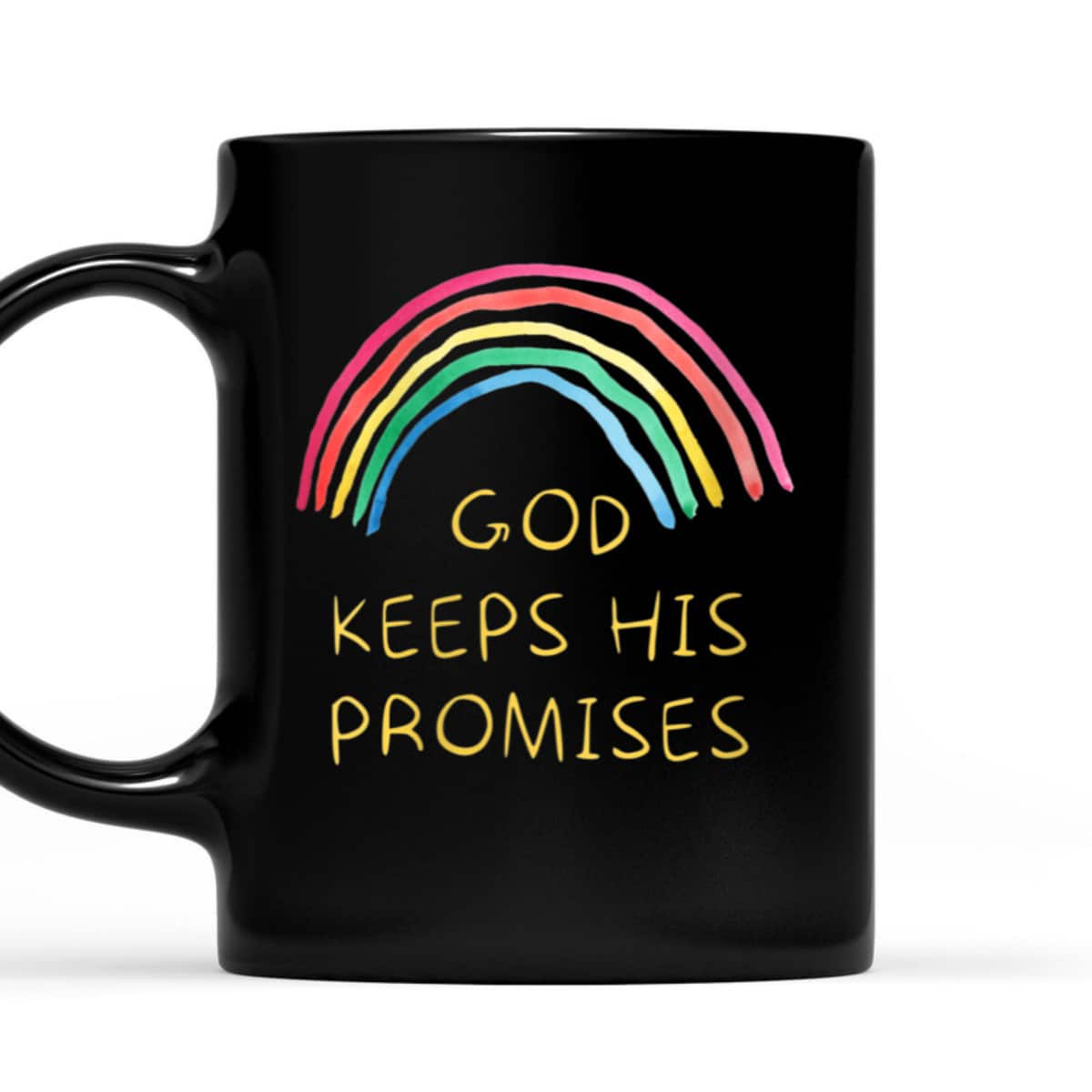God Keeps His Promises Rainbow Colors Faith And Trust In God T-Shirt God Keeps His Promises Rainbow Colors Faith And Trust In God T-Shirt