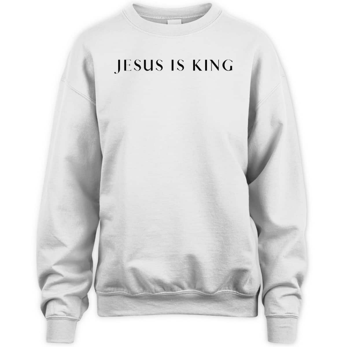 Jesus Is King T-Shirt Christian Religious Gift Jesus Is King T-Shirt Christian Religious Gift