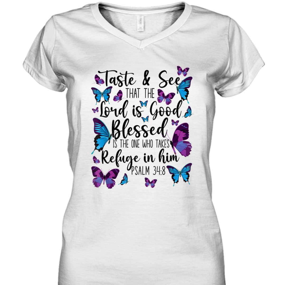 Christian Bible Verse T-Shirt Butterfly Psalm 34:8 The Lord Is Good Christian Bible Verse T-Shirt Butterfly Psalm 34:8 The Lord Is Good