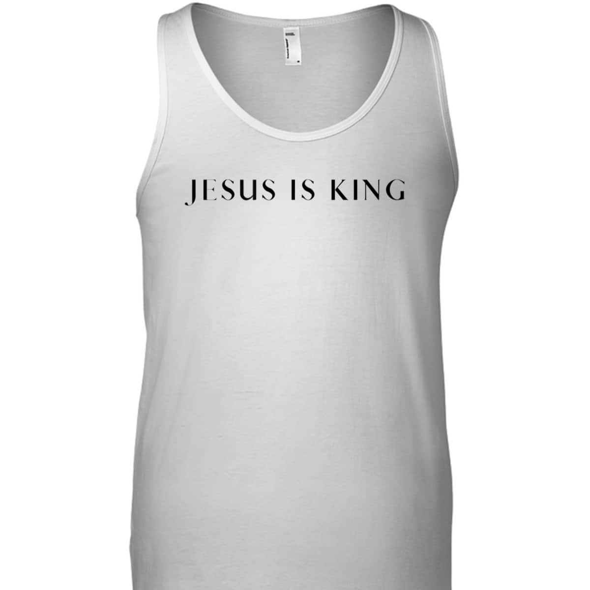 Jesus Is King T-Shirt Christian Religious Gift Jesus Is King T-Shirt Christian Religious Gift