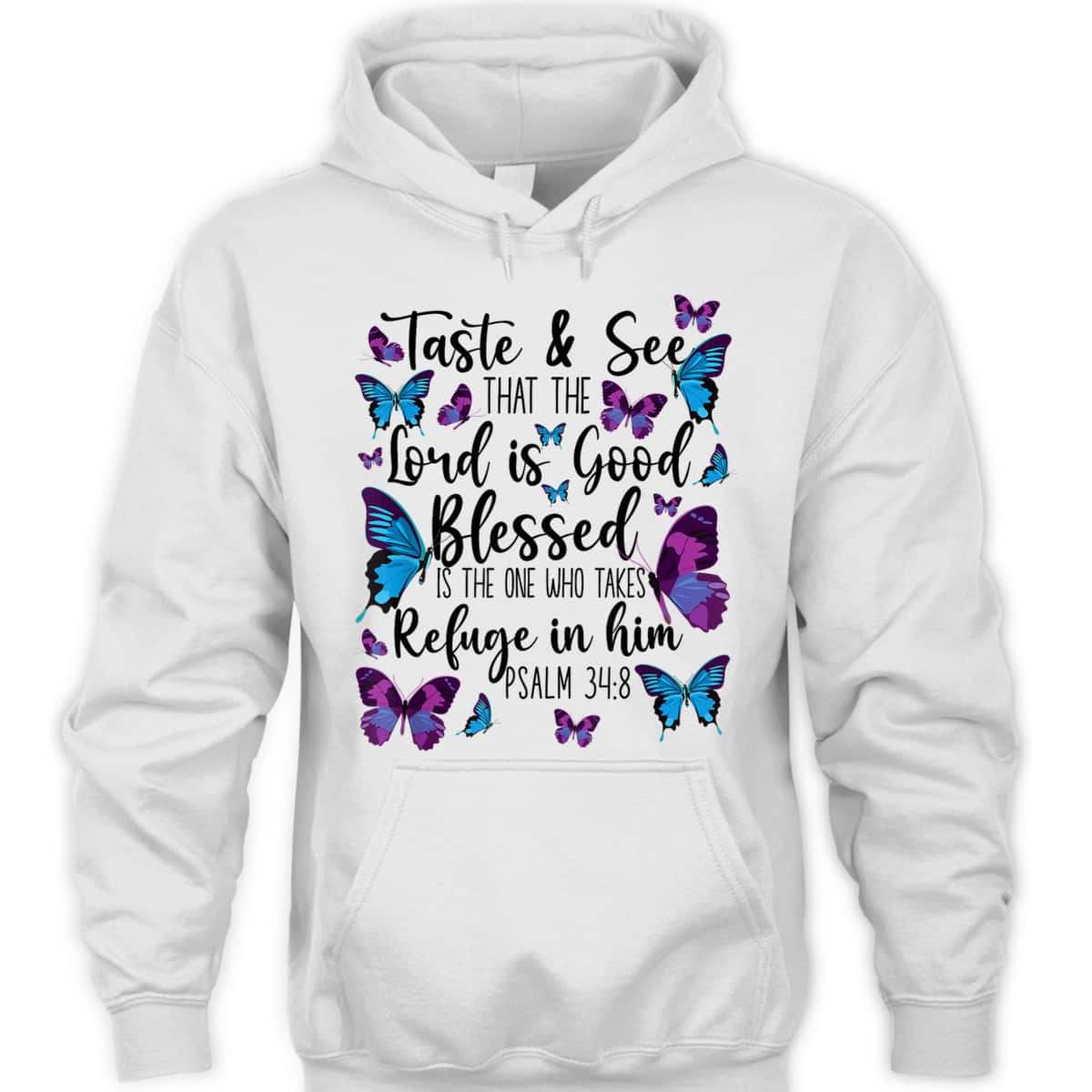 Christian Bible Verse T-Shirt Butterfly Psalm 34:8 The Lord Is Good Christian Bible Verse T-Shirt Butterfly Psalm 34:8 The Lord Is Good