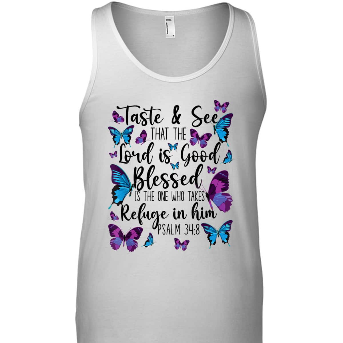 Christian Bible Verse T-Shirt Butterfly Psalm 34:8 The Lord Is Good