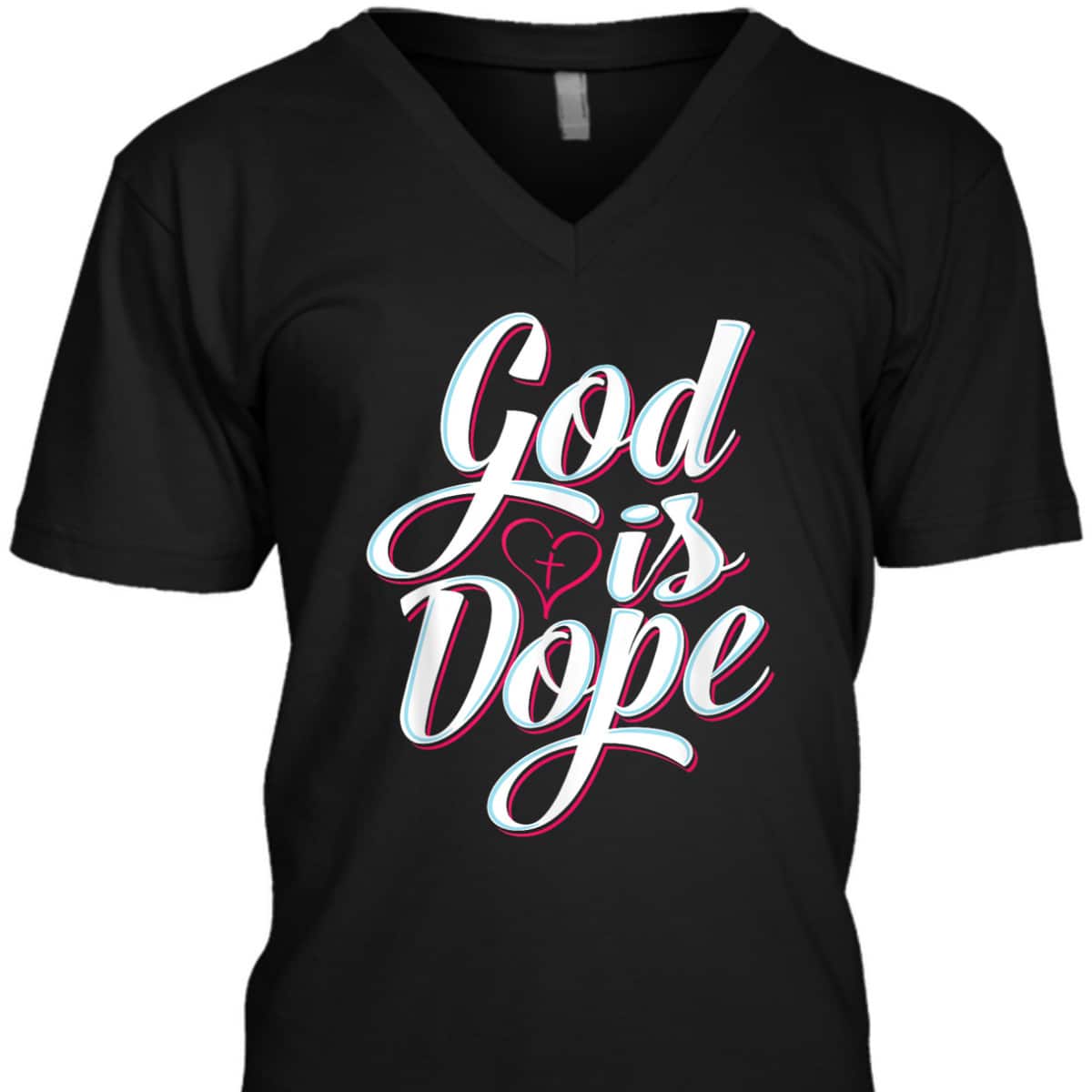 God Is Dope Christian Faith T-Shirt For Believer God Is Dope Christian Faith T-Shirt For Believer