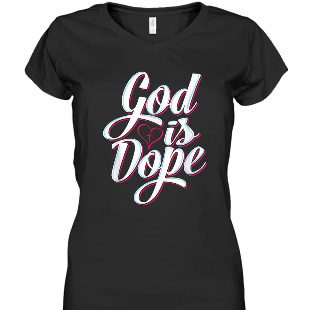 God Is Dope Christian Faith T-Shirt For Believer God Is Dope Christian Faith T-Shirt For Believer