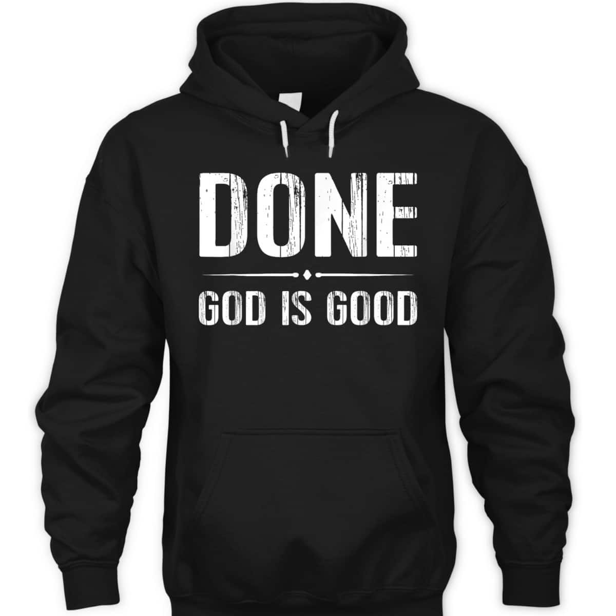 Done Christian Cancer Free God Good Christian Religious T-Shirt Done Christian Cancer Free God Good Christian Religious T-Shirt