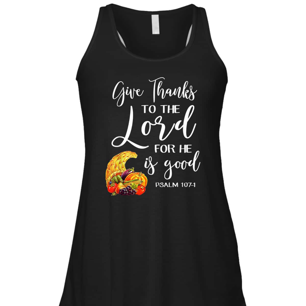 Bible Verse T-Shirt Christian Give Thanks To The Lord For He Is Good Bible Verse T-Shirt Christian Give Thanks To The Lord For He Is Good