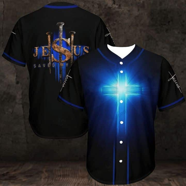 Jesus Saved My Life Baseball Jersey Blue Light Cross Best Christian Gift For Friend