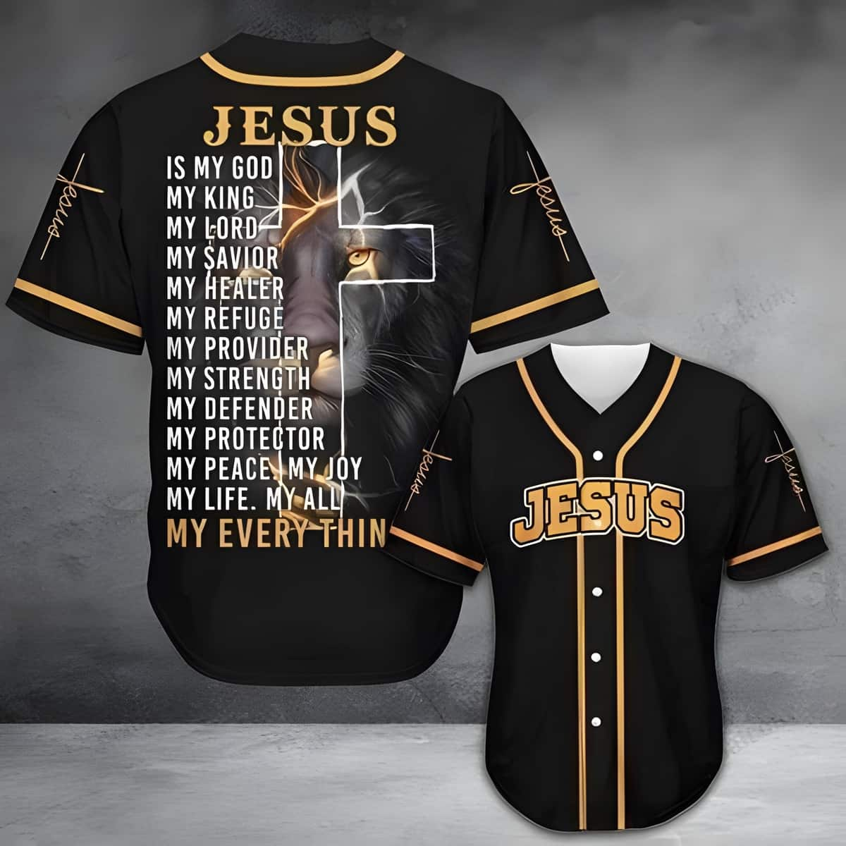 Cross Lion Christian Baseball Jersey Jesus Is My God My King My Lord...My Everything