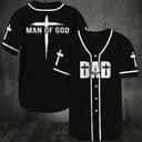 Christian Cross Baseball Jersey Dad Is Man Of God Father's Day Gift Christian Cross Baseball Jersey Dad Is Man Of God Father's Day Gift
