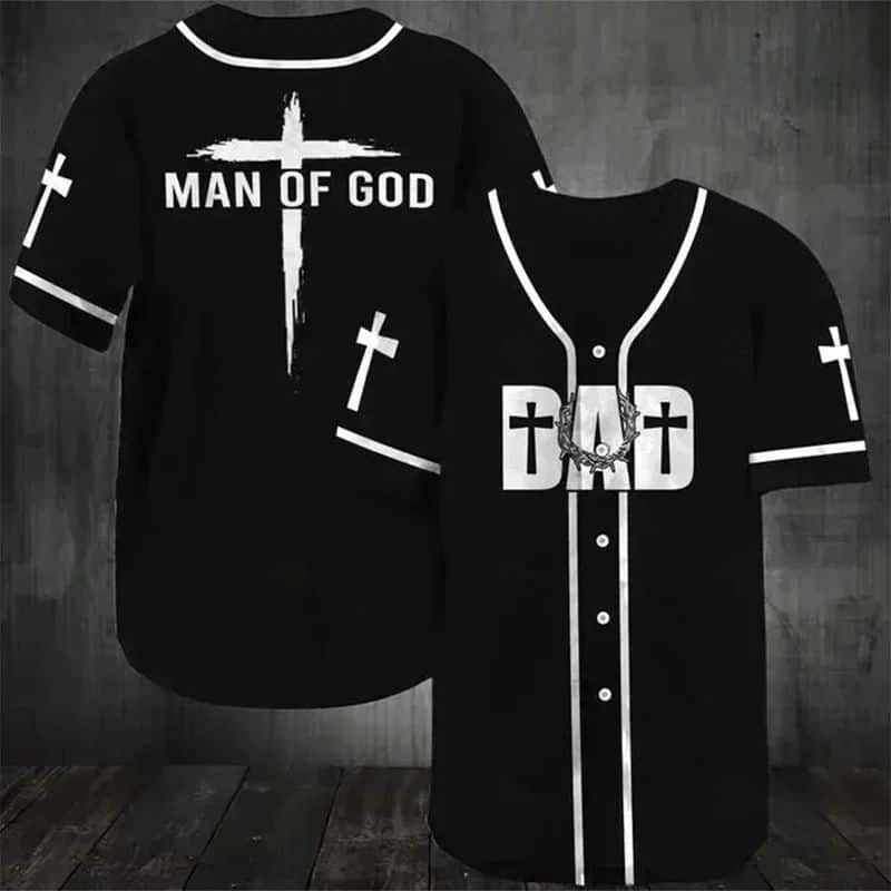 Christian Cross Baseball Jersey Dad Is Man Of God Father's Day Gift