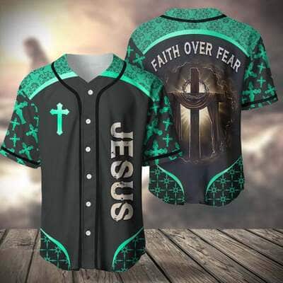 Teal Baseball Jersey Faith Over Fear Christian Faith Gift For Believers Teal Baseball Jersey Faith Over Fear Christian Faith Gift For Believers