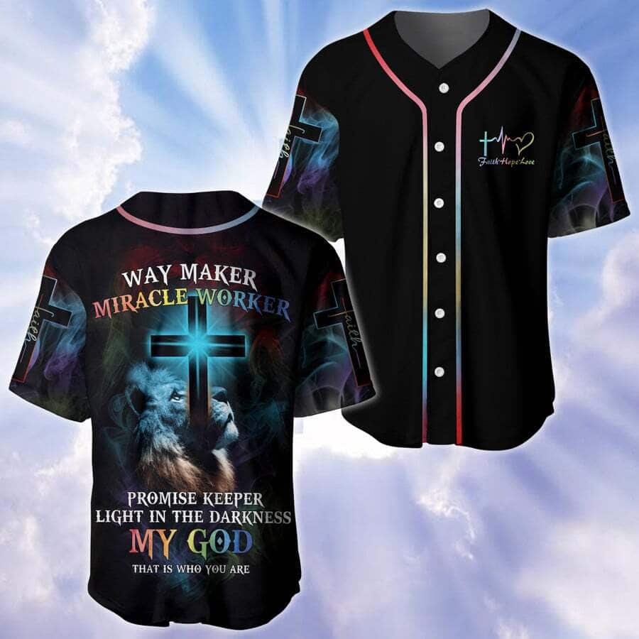 Way Maker Miracle Worker Promise Keeper Light In The Darkness Christian Baseball Jersey For Christians