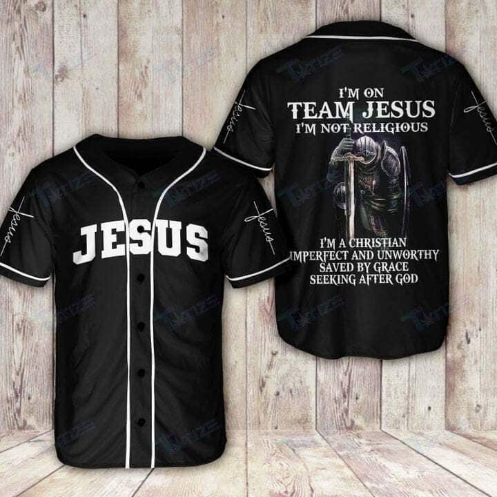 I'm On Team Christian Baseball Jersey I'm Not Religious I'm A Christian Knight Template