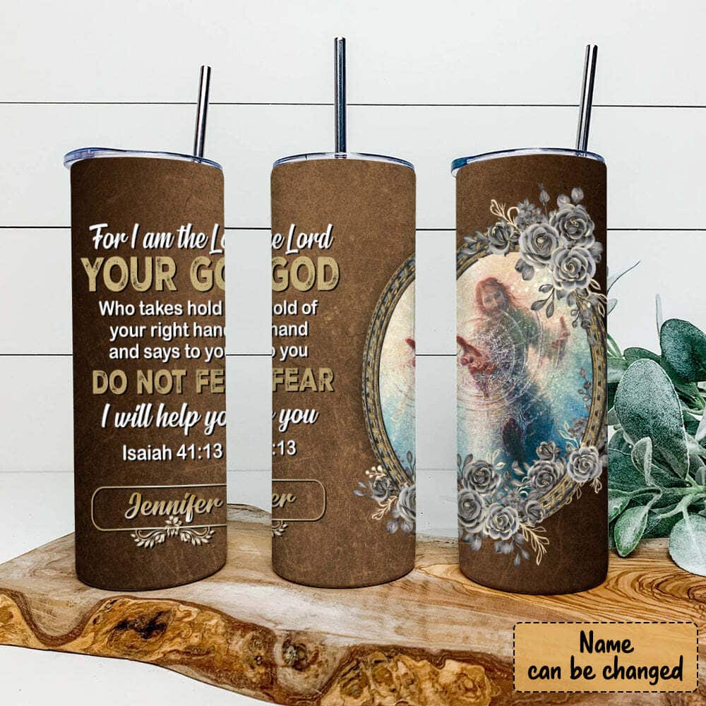 Personalized Christian Jesus Bible Verse Skinny Tumbler Do Not Fear I Will Help You Isaiah 41:13 Personalized Christian Jesus Bible Verse Skinny Tumbler Do Not Fear I Will Help You Isaiah 41:13