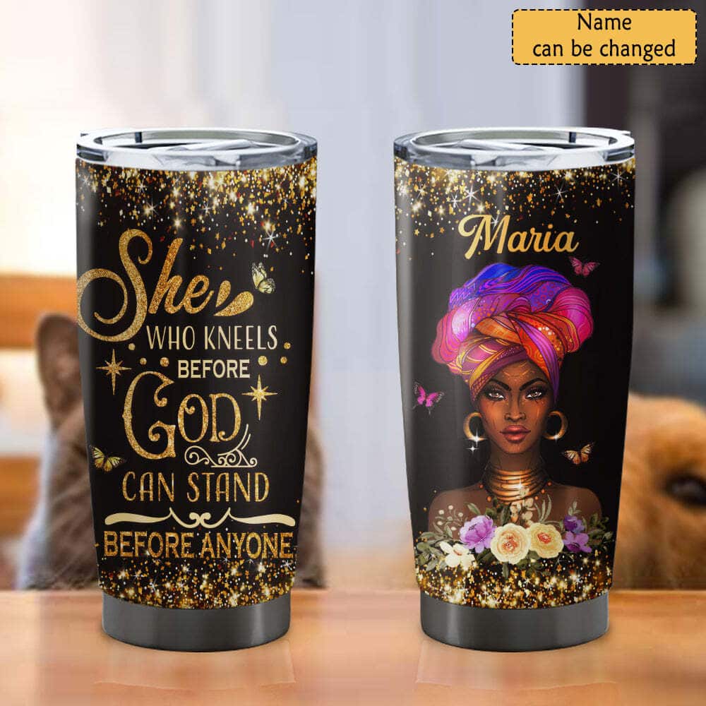 Personalized Christian Tumbler She Who Kneels Before God Can Stand Before Anyone