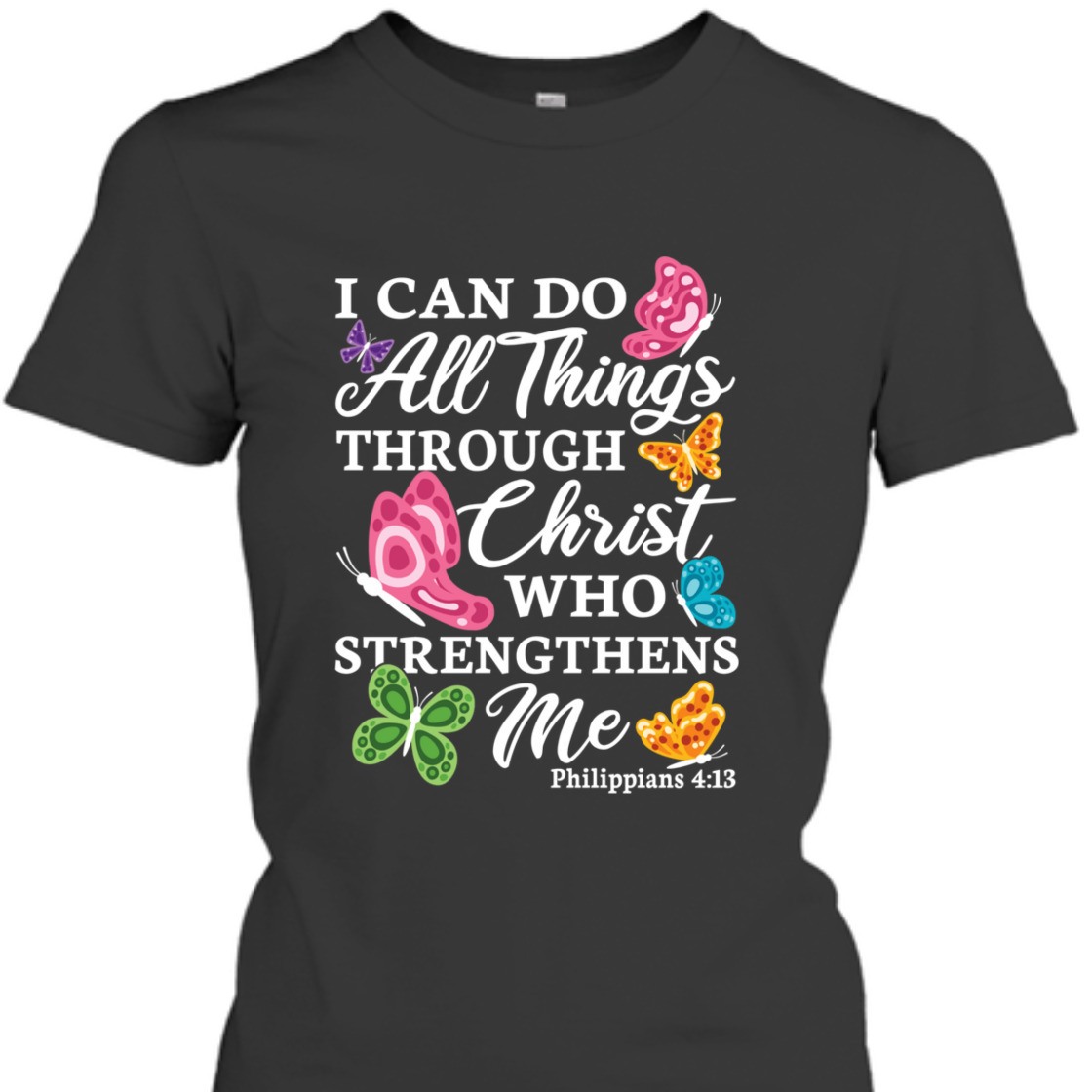 Christian Bible Verse T-Shirt I Can Do All Things Through Christ Philippians 4:13 For Believers Christian Bible Verse T-Shirt I Can Do All Things Through Christ Philippians 4:13 For Believers