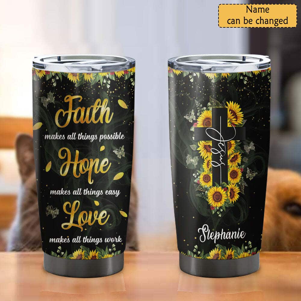 Personalized Christian Tumbler Faith Hope Love Christian Cross Sunflower Personalized Christian Tumbler Faith Hope Love Christian Cross Sunflower