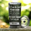 Personalized Bible Verse Christian Tumbler For I Am The Lord You God Bible Verse Isaiah 41:13