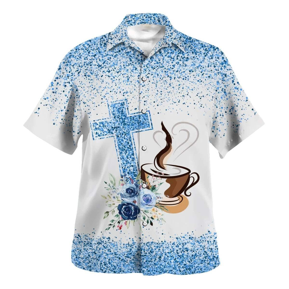 Fueled By Jesus And Coffee Christian Hawaiian Shirt For Jesus Lover