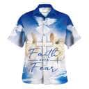 Faith Over Fear Eagle Christian Faith Hawaiian Shirt For Friend Faith Over Fear Eagle Christian Faith Hawaiian Shirt For Friend