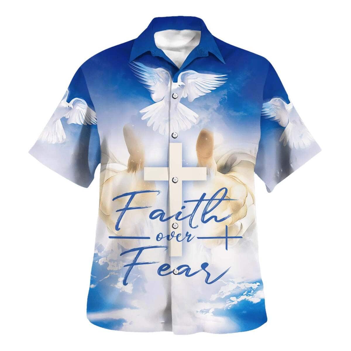 Faith Over Fear Eagle Christian Faith Hawaiian Shirt For Friend Faith Over Fear Eagle Christian Faith Hawaiian Shirt For Friend