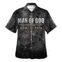 Father's Day Gift Man Of God Husband Dad Papa Christian Religious Hawaiian Shirt Father's Day Gift Man Of God Husband Dad Papa Christian Religious Hawaiian Shirt