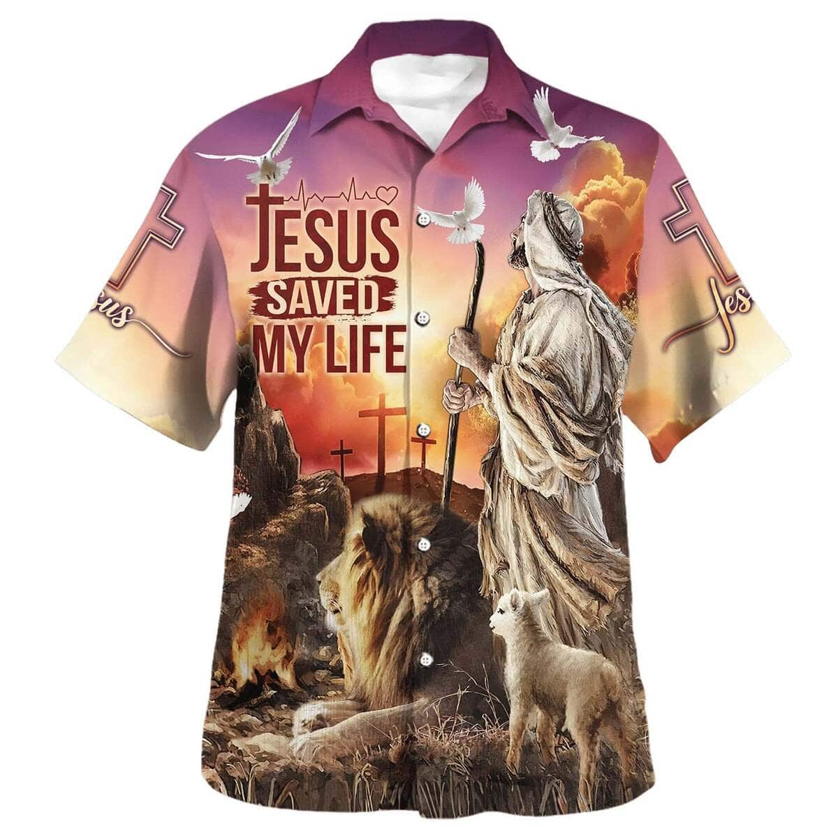 Jesus Saved My Life With The Lamb And Lion Christian Religious Hawaiian Shirt