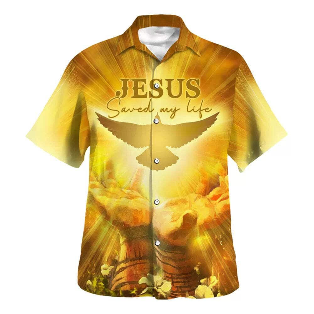 Jesus Saved My Life Christian Religious Hawaiian Shirt