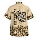 Leopard Jesus Love Y'all Christian Religious Hawaiian Shirt Leopard Jesus Love Y'all Christian Religious Hawaiian Shirt