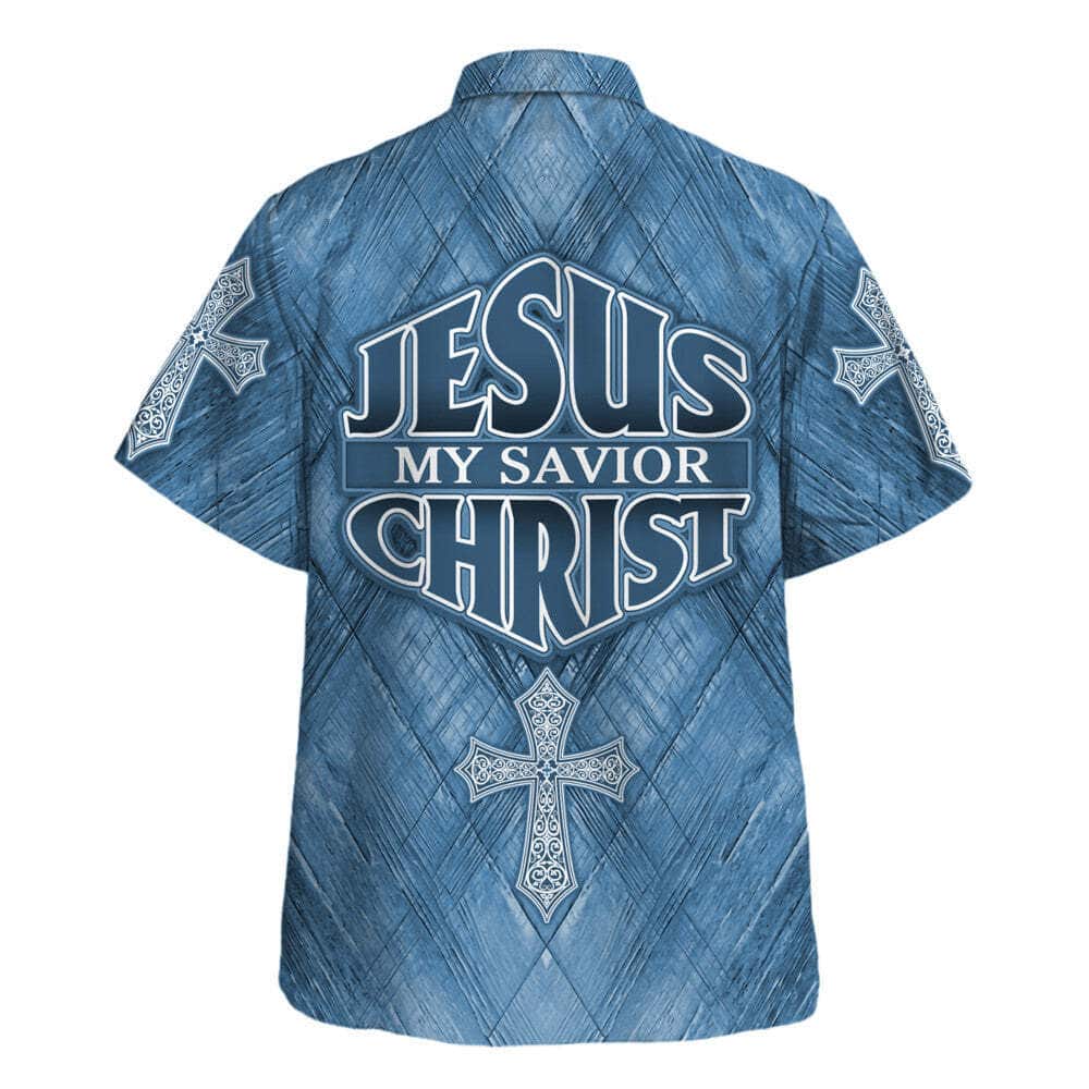 Jesus Is My Savior Christ Cross Christian Religious Hawaiian Shirt