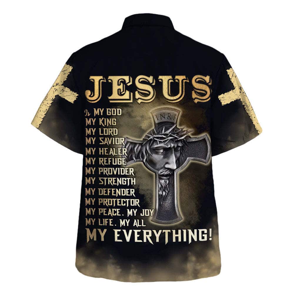 Jesus Is My God My King My Lord My Savior Christian Religious Hawaiian Shirt