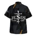 Jesus Christ Saved My Life Cross Christian Religious Hawaiian Shirt Jesus Christ Saved My Life Cross Christian Religious Hawaiian Shirt