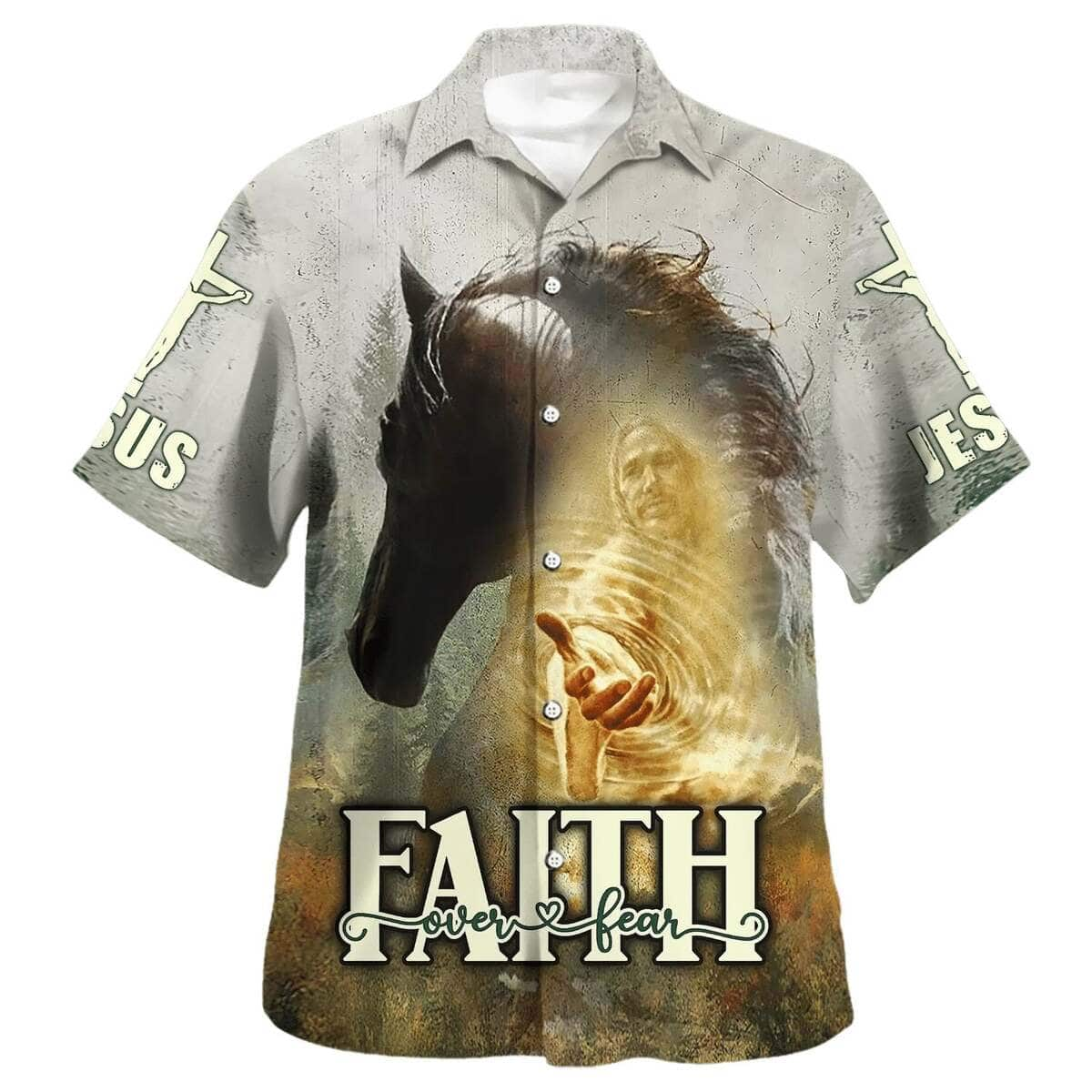 Bible Verse Horse And Jesus Faith Over Fear Christian Religious Hawaiian Shirt