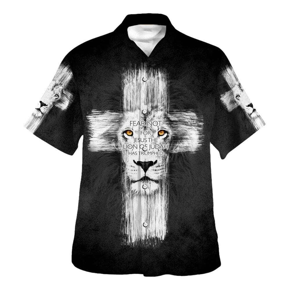 Fear Not For Jesus The Lion Judah Has Triumphed Christian Religious Hawaiian Shirt