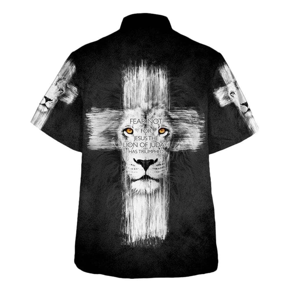 Fear Not For Jesus The Lion Judah Has Triumphed Christian Religious Hawaiian Shirt Fear Not For Jesus The Lion Judah Has Triumphed Christian Religious Hawaiian Shirt