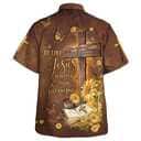 Be Like Jesus Is Better Than You Do You Cross Christian Religious Hawaiian Shirt