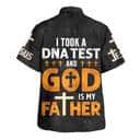 I Took A DNA Test God Is My Father Cross Christian Summer Hawaiian Shirt