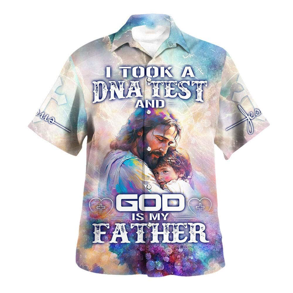 I Took A DNA Test And God Is My Father Jesus Holding Child Christian Hawaiian Shirt