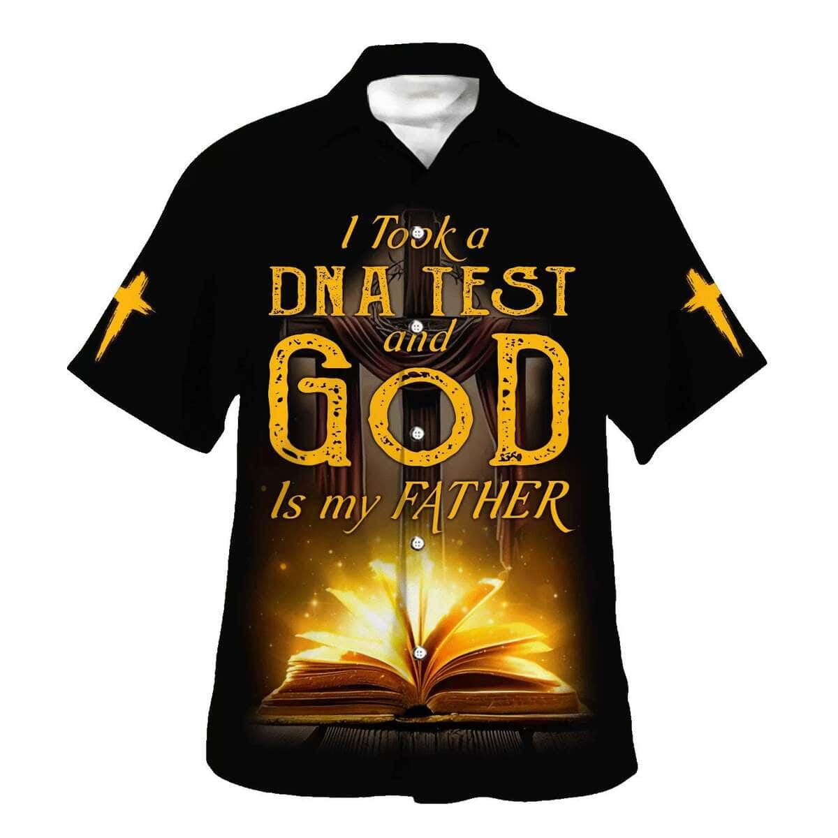 I Took A DNA Test And God Is My Father Bible Cross Christian Summer Hawaiian Shirt