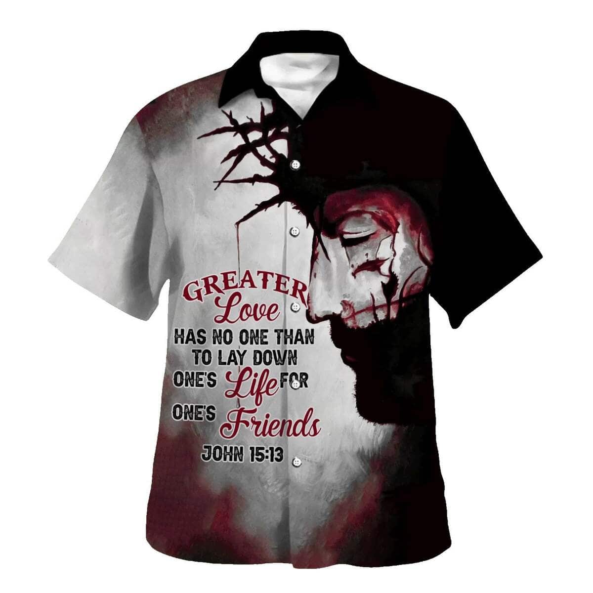 Greater Love Has No Man Than To Lay Down His Life Bible Verse Christian Summer Hawaiian Shirt Greater Love Has No Man Than To Lay Down His Life Bible Verse Christian Summer Hawaiian Shirt