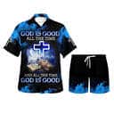 God Is Good All The Time And All The Time God Is Good Christian Summer Hawaiian Shirt