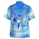 God Has You In His Arms I Have You In My Heart Christian Summer Hawaiian Shirt