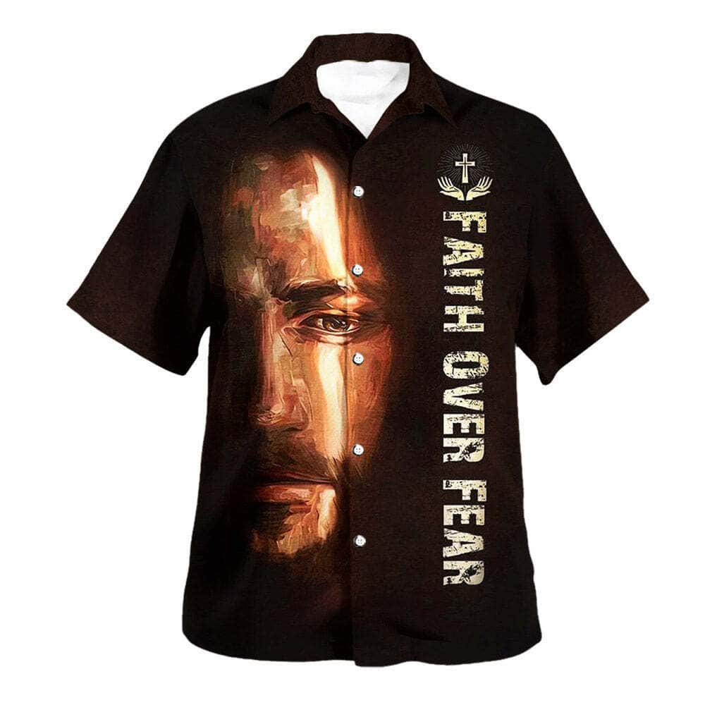 Bible Verse Faith Over Fear Christian Jesus Christian Summer Hawaiian Shirt Bible Verse Faith Over Fear Christian Jesus Christian Summer Hawaiian Shirt