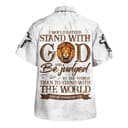 Lion I Would Rather Stand With God Christian Summer Hawaiian Shirt