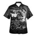 Be Still And Know That I Am God Jesus Lion Christian Hawaiian Shirt