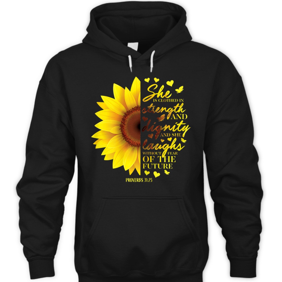 Bible Verse T-Shirt She Is Clothed In Strength And Dignity Proverbs 31:25