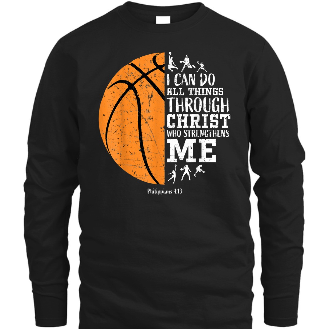 Christian Bible Verse T-Shirt I Can Do All Things Through Christ Philippians For Basketball Lover
