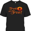 Trunk Or Treat Christians Or Pumpkin Halloween T-Shirt