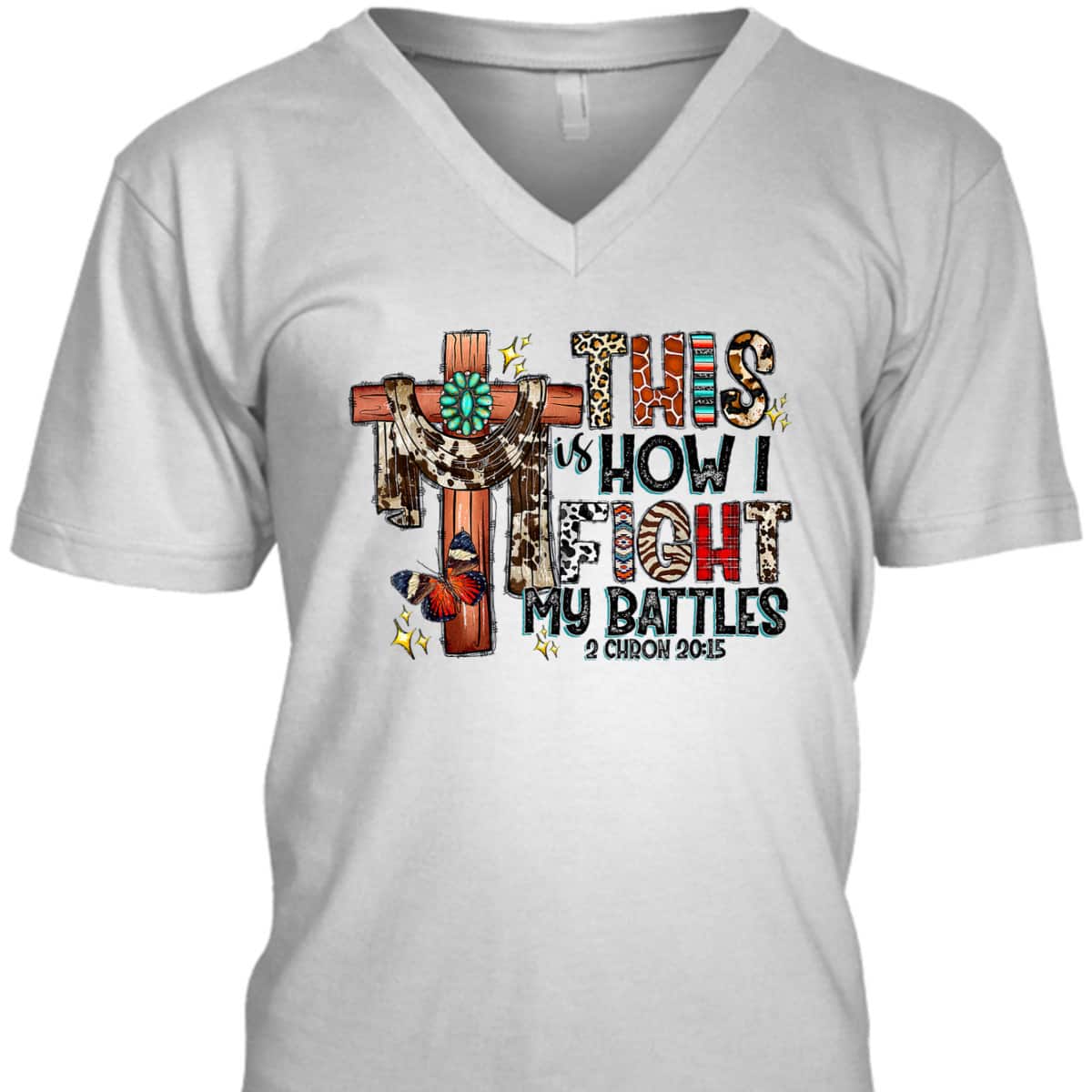 Western Leopard This Is How I Fight My Battles Christian Bible Verse T-Shirt Western Leopard This Is How I Fight My Battles Christian Bible Verse T-Shirt