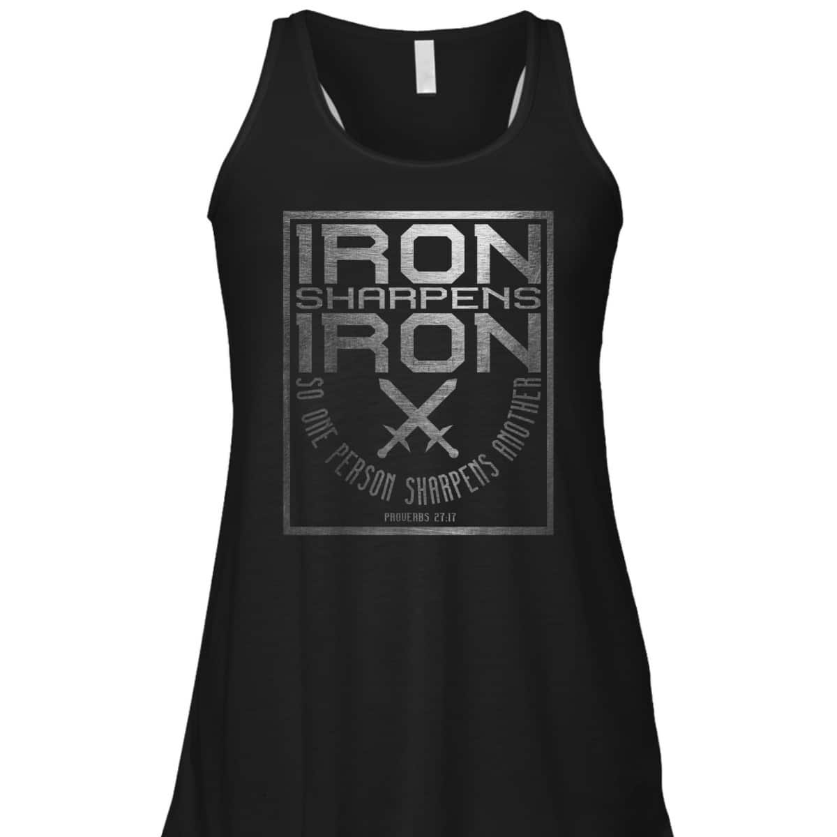 Iron Sharpens Iron Holy Christian Bible Verse T-Shirt